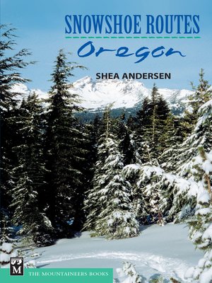 cover image of Snowshoe Routes: Oregon